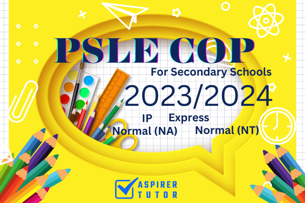 psle cut off point year 2023 2024 for secondary schools