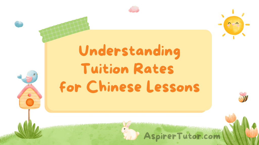 Top criteria to choose the best Chinese Tutor: